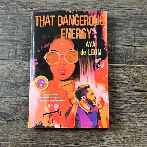 That Dangerous Energy by Aya de Leon ((ARC Uncorrected Proof)) - Picture 1 of 2